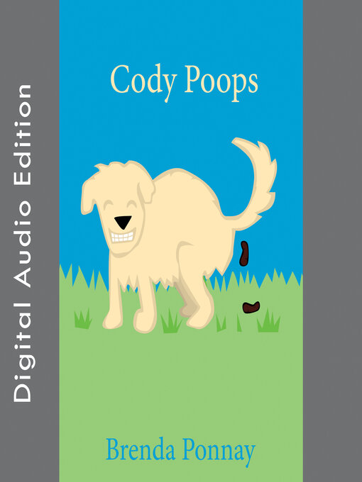 Title details for Cody Poops by Brenda Ponnay - Wait list